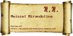 Meiszel Mirandolina névjegykártya